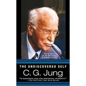 The Undiscovered Self - by  Carl G Jung (Paperback) - 1 of 1