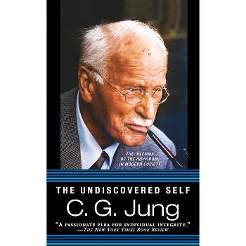 The Undiscovered Self - by  Carl G Jung (Paperback)