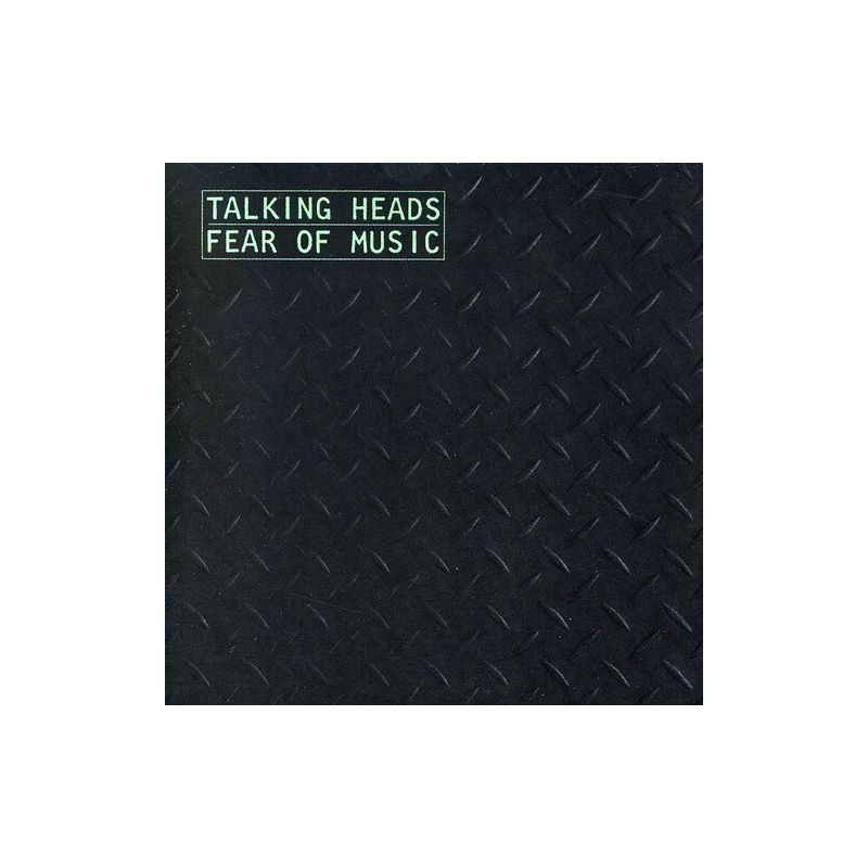 Talking Heads - Fear of Music, 1 of 2