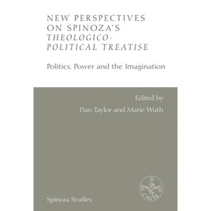 New Perspectives on Spinoza's Theologico-Political Treatise - (Spinoza Studies) by Dan Taylor & Marie Wuth - 1 of 1