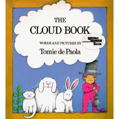 Tomie Depaola's the Cloud Book - (Reading Rainbow Books) by  Tomie dePaola (Paperback)