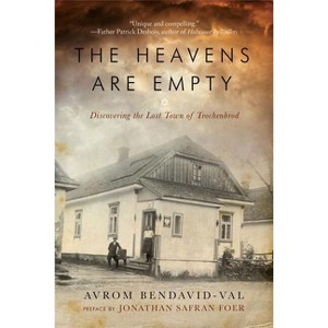 The Heavens Are Empty - by  Avrom Bendavid-Val (Paperback) - 1 of 1