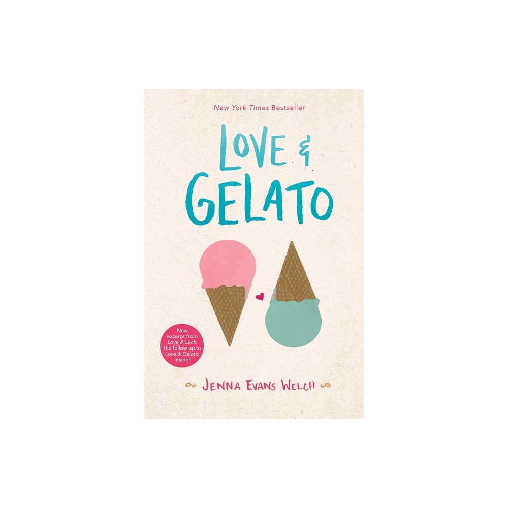 ISBN 9781481432559 product image for Love & Gelato - Reprint by Jenna Evans Welch (Paperback) | upcitemdb.com
