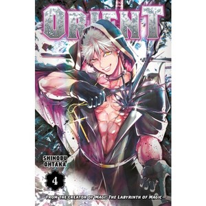 Orient 4 - by  Shinobu Ohtaka (Paperback) - 1 of 1