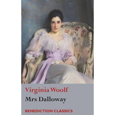 Mrs Dalloway - by  Virginia Woolf (Hardcover)