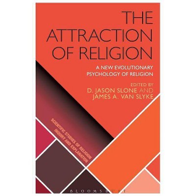 The Attraction of Religion - (Scientific Studies of Religion: Inquiry and Explanation) (Paperback)