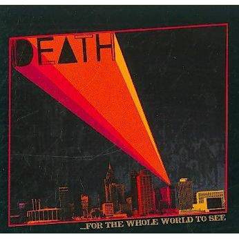 DEATH - For The Whole World to See (CD)