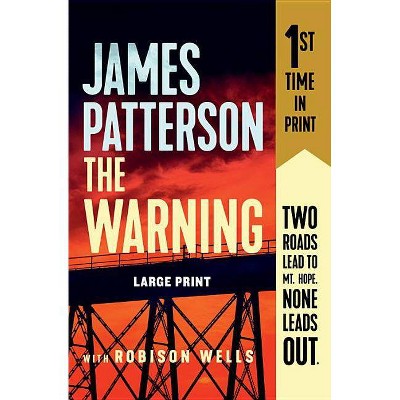 The Warning - Large Print by  James Patterson (Paperback)