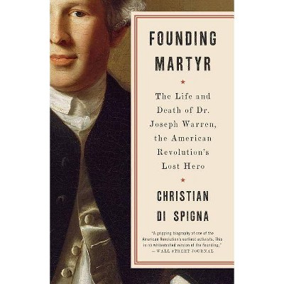 Founding Martyr - by  Christian Di Spigna (Paperback)