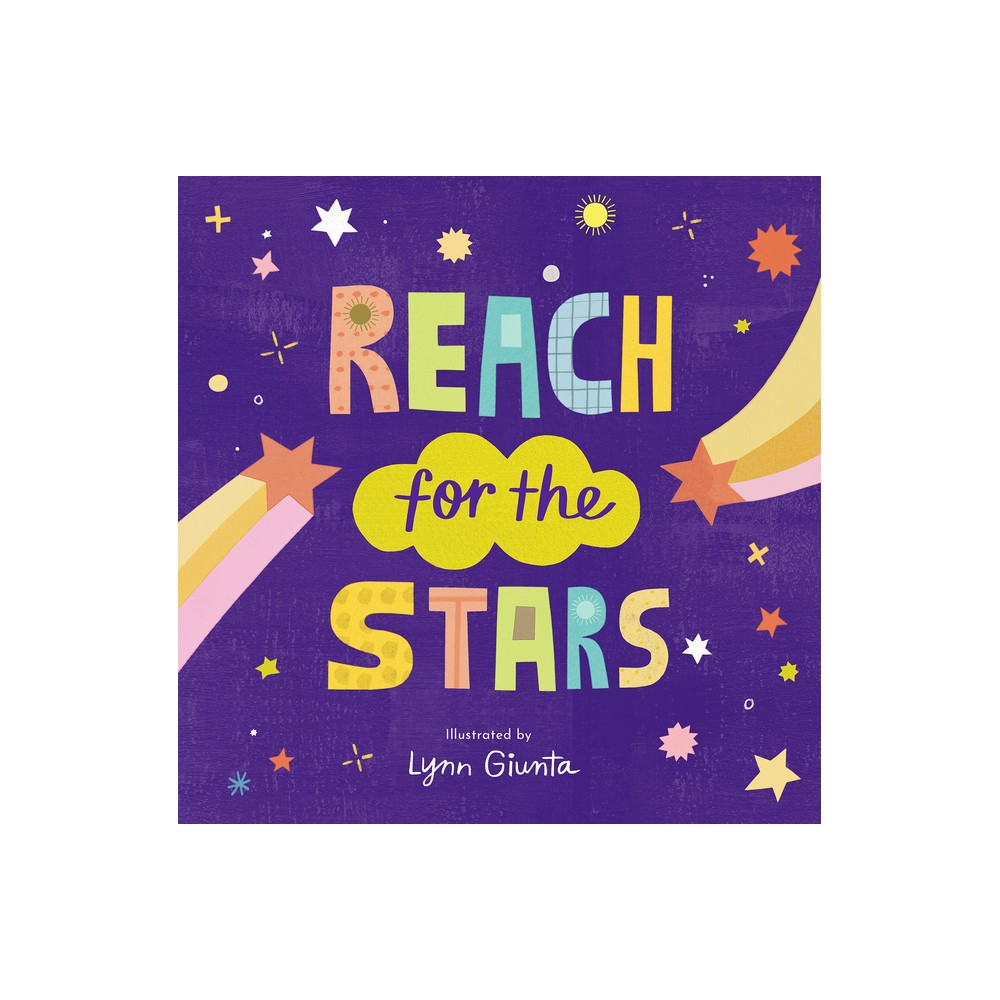 Reach for the Stars - by Isabel Otter (Hardcover)
