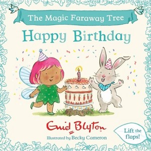 The Magic Faraway Tree: Happy Birthday - by  Enid Blyton (Board Book) - 1 of 1