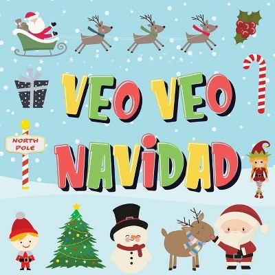 Veo Veo - Navidad - by  Pamparam Libros Para Niños (Paperback)