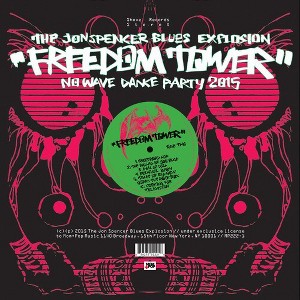 Jon Blues Explosion Spencer - Freedom Tower: No Wave Dance Party 2015 - 1 of 1