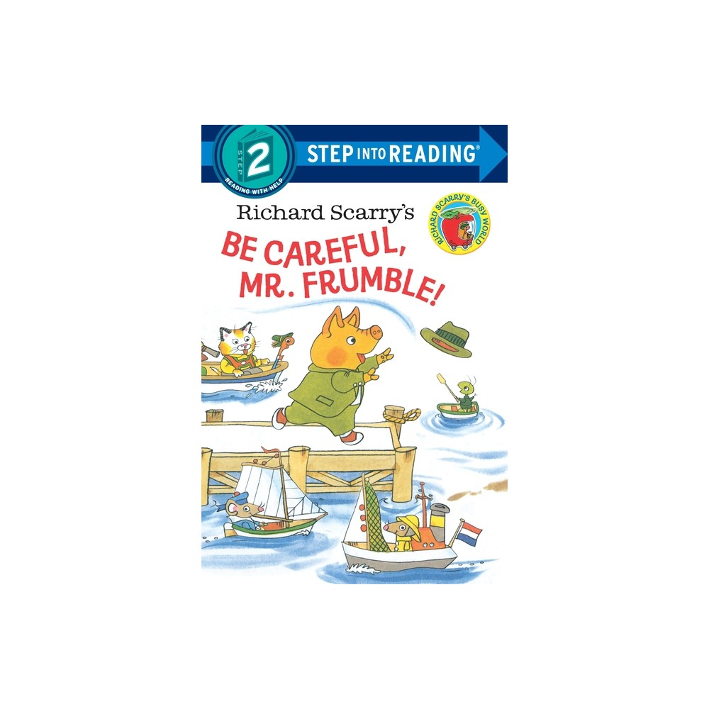 Richard Scarrys Be Careful, Mr. Frumble! - (Step Into Reading) (Paperback)