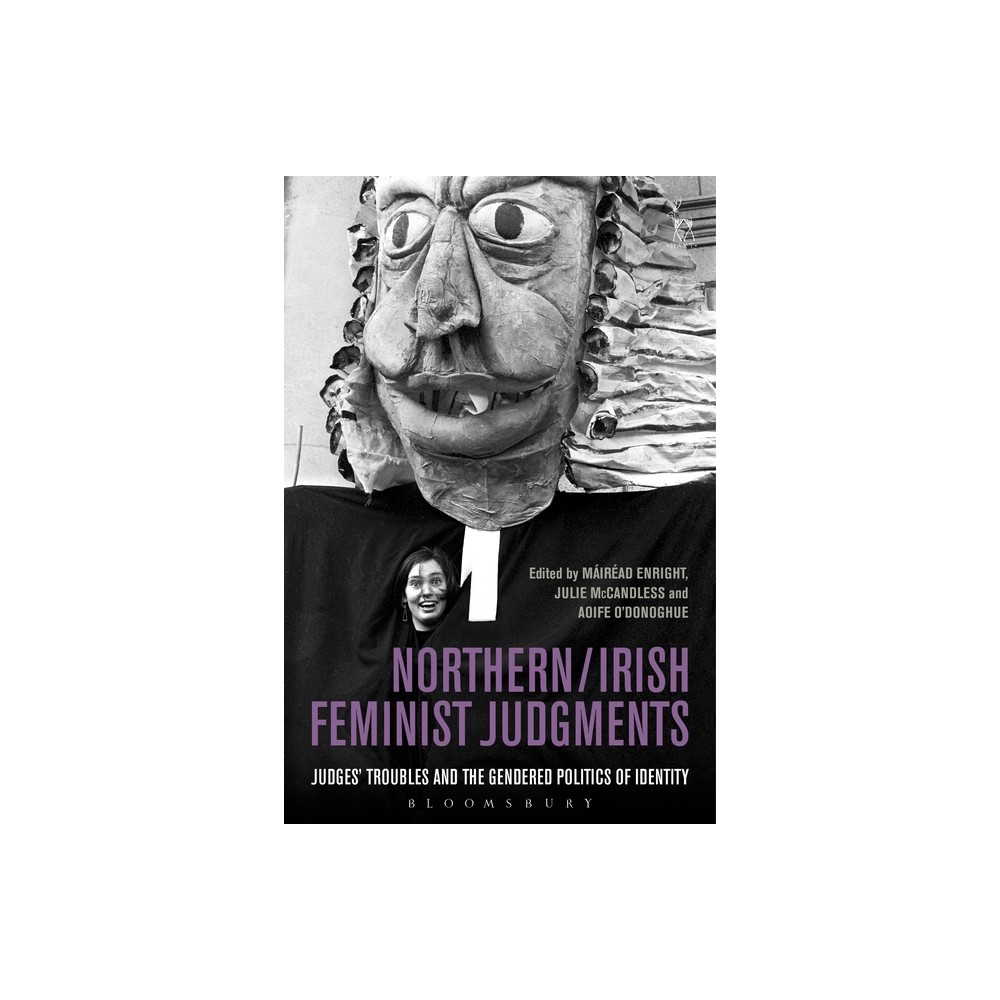 Northern / Irish Feminist Judgments - by Mirad Enright & Julie McCandless & Aoife ODonoghue (Paperback)