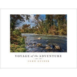 Voyage of the Adventure - by  John Guider (Paperback) - 1 of 1