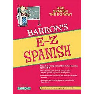 E-Z Spanish - (Barron's Easy Way) 5th Edition by  Ruth J Silverstein & Allen Pomerantz & Heywood Wald (Paperback)