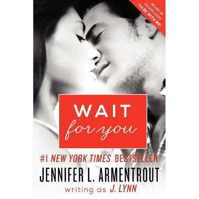 Wait for You (Paperback) by J. Lynn