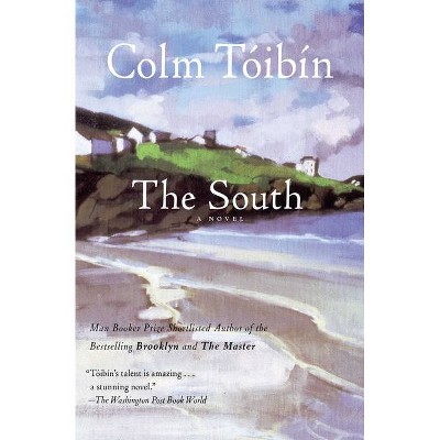 The South - by  Colm Toibin (Paperback)