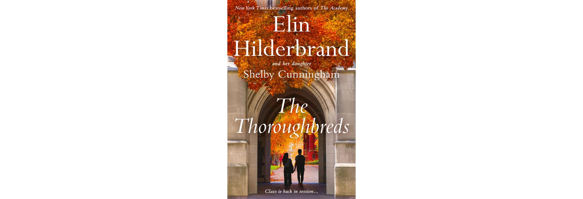 The Thoroughbreds - (Academy) by  Elin Hilderbrand & Shelby Cunningham (Hardcover)