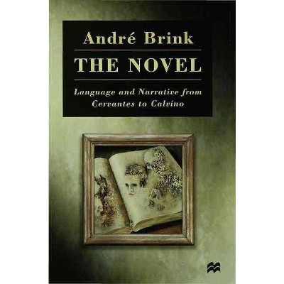 The Novel - by  André Brink (Hardcover)
