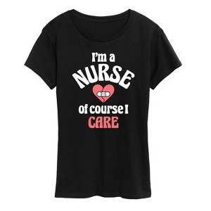Women's - Instant Message - Nurse I Care Short Sleeve Graphic T-Shirt - 1 of 4