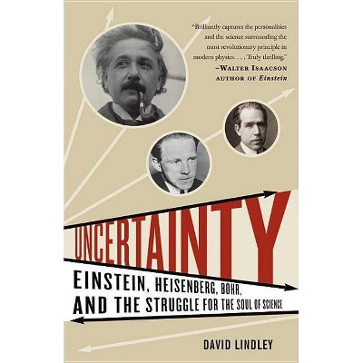Uncertainty - by  David Lindley (Paperback)