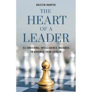 Heart of a Leader - by  Kristin Harper (Hardcover) - 1 of 1
