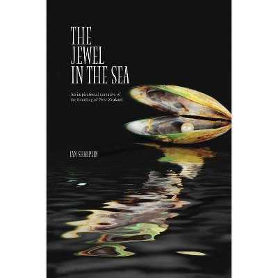 The Jewel in the Sea - by  Ian Sharplin (Paperback)