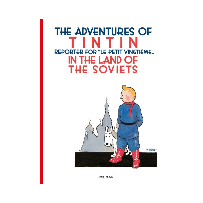 The Adventures of TinTin in the Land of the Soviets - (Adventures of Tintin: Original Classic) by  Hergé (Paperback), 1 of 2
