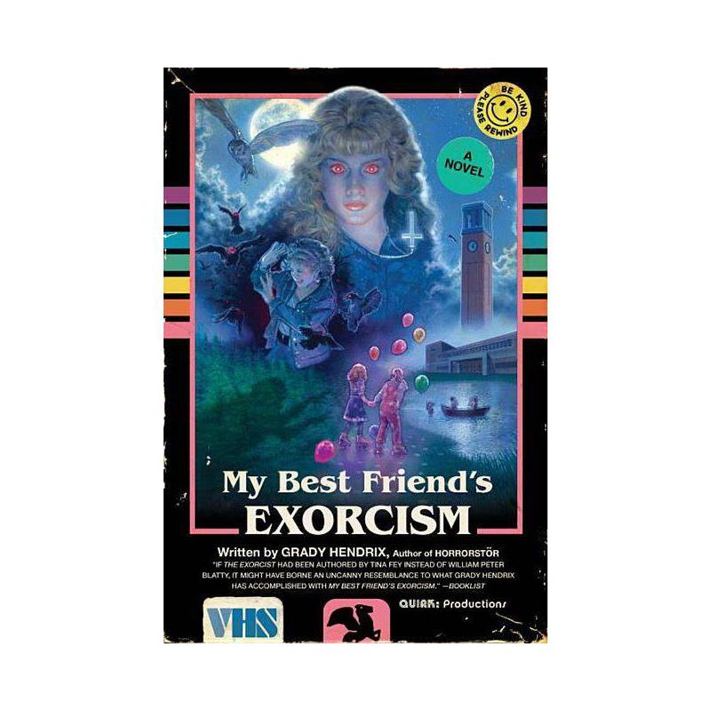 My Best Friend&#39;s Exorcism - by  Grady Hendrix (Paperback), 1 of 2