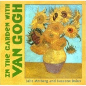 In the Garden with Van Gogh - (Mini Masters) by  Suzanne Bober & Julie Merberg (Board Book) - 1 of 1
