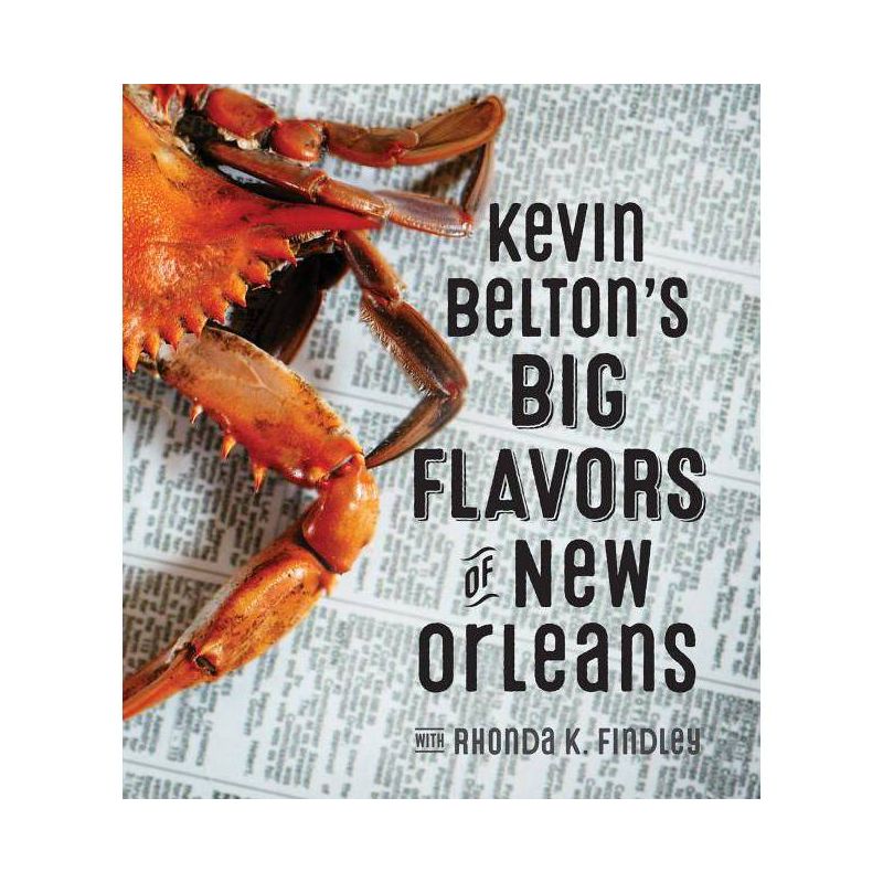 Kevin Belton's Big Flavors of New Orleans - (Hardcover), 1 of 2