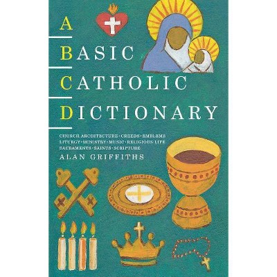 A Basic Catholic Dictionary - (Basic Dictionary) (Paperback)