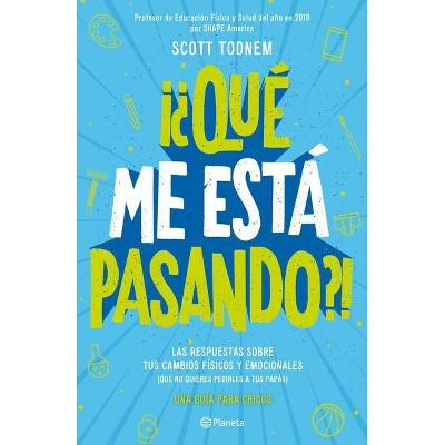 ¿Qué Me Está Pasando? Guía Para Chicos - by  Scott Todnem (Paperback)