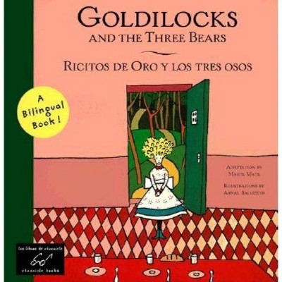 Goldilocks and the Three Bears/Ricitos de Oro Y Los Tres Osos - (Bilingual Fairy Tales) by  Arnal Ballester (Paperback)