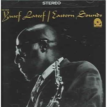 Yusef Lateef - Eastern Sounds (CD)