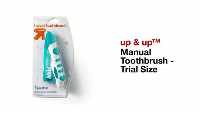 Manual Toothbrush - Trial Size -  - Soft - up &#38; up&#8482;, 2 of 6, play video