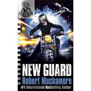 Cherub: New Guard - by  Robert Muchamore (Paperback) - 1 of 1