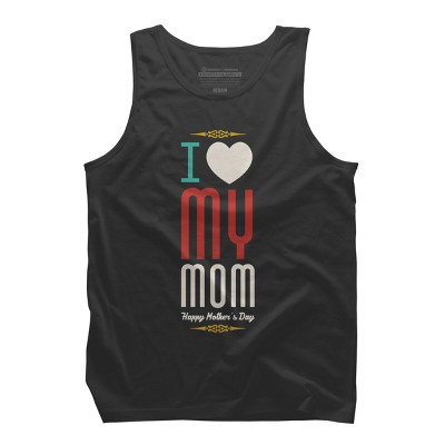 Men's Design By Humans Mother's Day I Love My Mom By tmsarts Tank Top