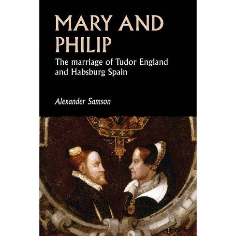 Mary tudor and discount philip of spain