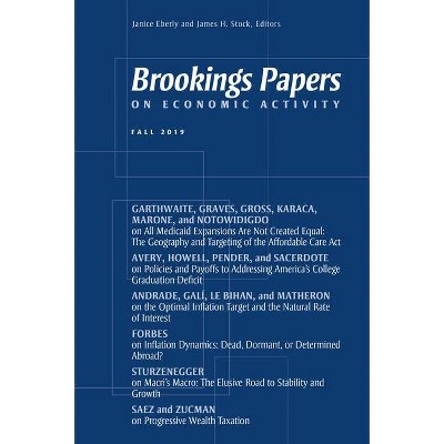 Brookings Papers on Economic Activity: Fall 2019 - (ISSN) by  Janice Eberly & James H Stock (Paperback)