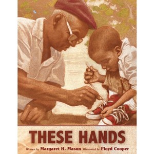 These Hands - by  Margaret H Mason (Paperback) - 1 of 1