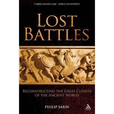 Lost Battles - by  Philip Sabin (Paperback)