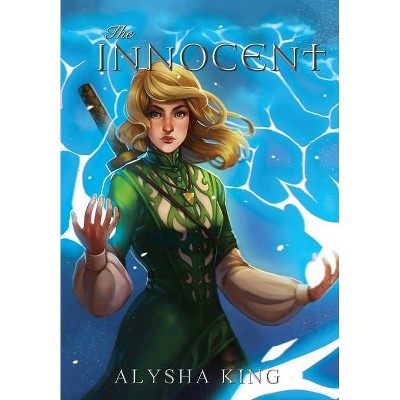 The Innocent - by  Alysha King (Hardcover)