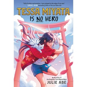 Tessa Miyata Is No Hero - by Julie Abe - 1 of 1