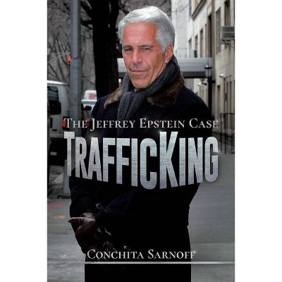 Trafficking - by  Conchita Sarnoff (Paperback)