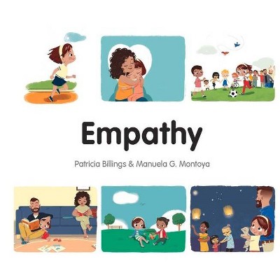 Empathy - (My First Book) by  Patricia Billings (Board Book)