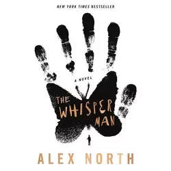 The Whisper Man - by Alex North (Paperback)