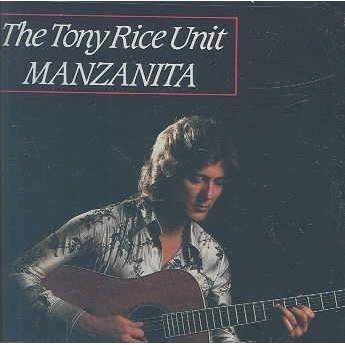 Tony Rice - Manzanita (CD)